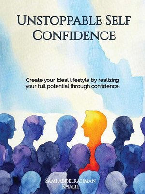 cover image of Unstoppable Self Confidence